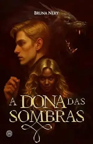 Dona das Sombras – Bruna  Nery