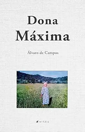 Dona Máxima – Álvaro de Campos