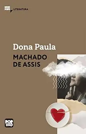 Dona Paula: Literatura (MiniPops) – Machado de Assis