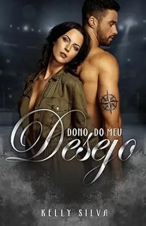 Dono do meu desejo – Kelly Silva