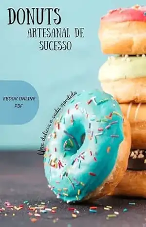 Donuts Artesanal de Sucesso: Amor a cada mordida – Micaela  Bruno