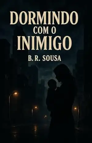 Dormindo com o Inimigo – Bruno Sousa