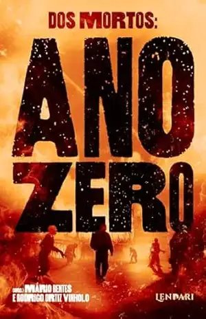 Dos Mortos: ano zero – Mário Bentes