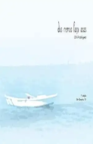 Dos Remos Faço Asas – Orli Rodrigues