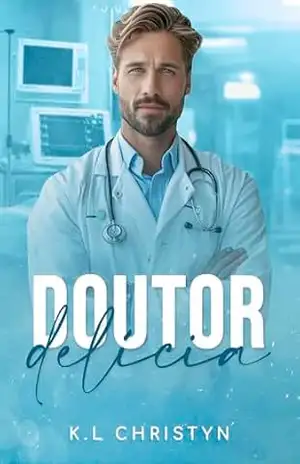 Doutor Delícia – K.L Christyn
