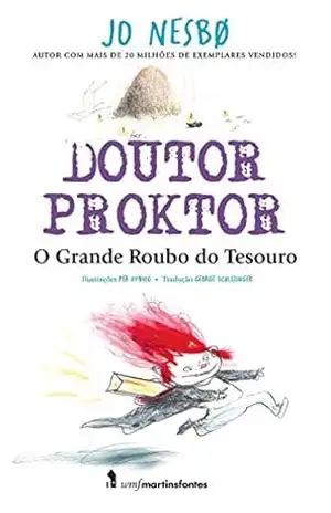 Doutor Proktor – O grande roubo do tesouro - Jo Nesbø
