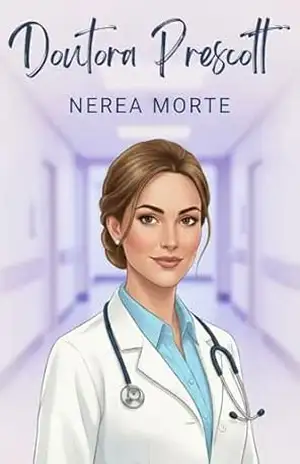 Doutora Prescott – Nerea Morte