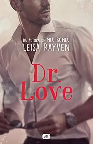 Dr. Love (Masters of Love Livro 3) - Leisa Rayven