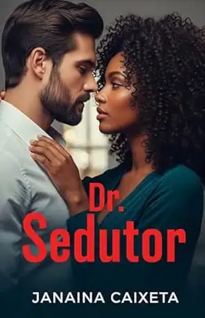 Dr. Sedutor – Janaina Caixeta