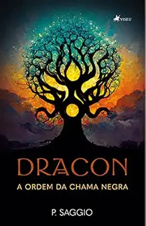 Dracon: A Ordem da Chama Negra – P. Saggio