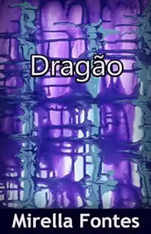 Dragão – Mirella  Fontes