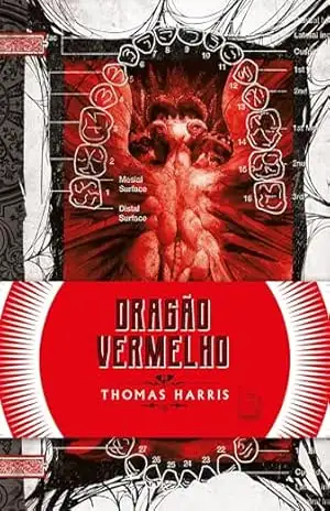 Dragão vermelho (Vol. 1 Trilogia Hannibal Lecter) - Thomas Harris
