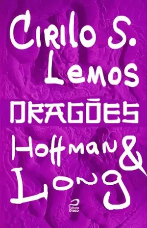 Dragões – Hoffman & Long - Cirilo S. Lemos