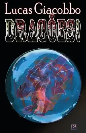Dragões! - Lucas Giacobbo