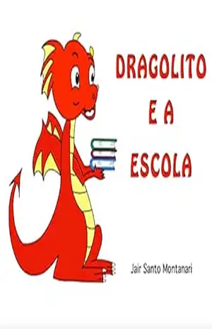 DRAGOLITO E ESCOLA – JAIR SANTO MONTANARI