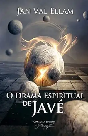 Drama Espiritual de Javé – Jan Val Ellam