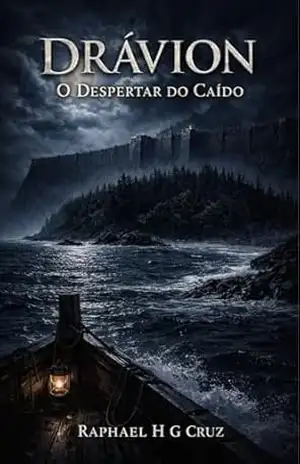 DRAVION: “Mesmo o caído pode despertar… mas jamais será o mesmo” – Raphael Henrique Guimarães  da Cruz