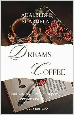 DREAMS COFFEE – Adalberto Scardelai
