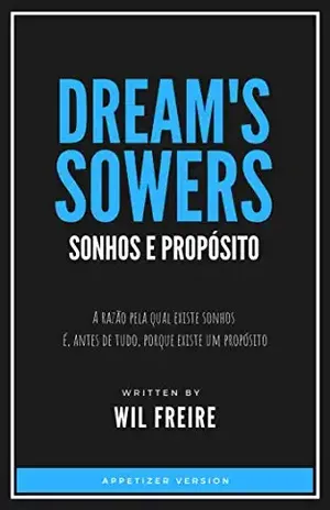 Dream's Sowers – Semeadores de Sonhos - Wil Freire