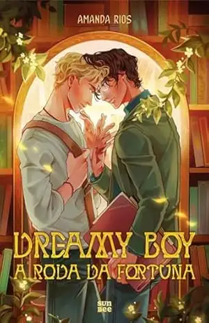 Dreamy Boy: A roda da fortuna – Amanda Rios