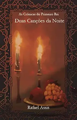 Duas Canções da Noite – Rafael Assis