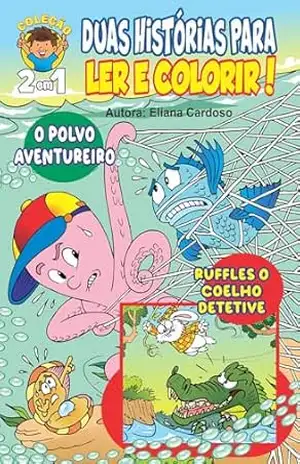 Duas histórias para ler e colorir – Eliana Cardoso