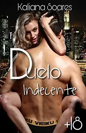 Duelo Indecente – Kaliana Soares