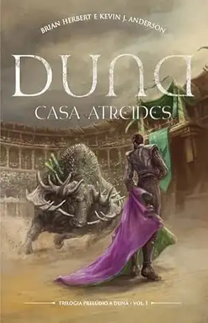 Duna: Casa Atreides (Prelúdio a Duna Livro 1) – Brian Herbert
