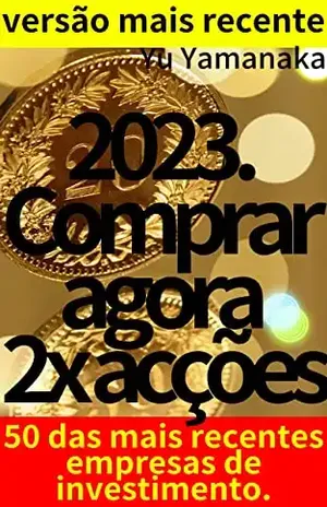 Duplo stock para comprar agora em 2023, stock mundial, stock americano - Yu Yamagami