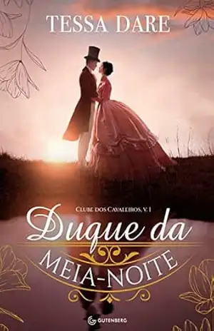 Duque da meia–noite – Tessa Dare