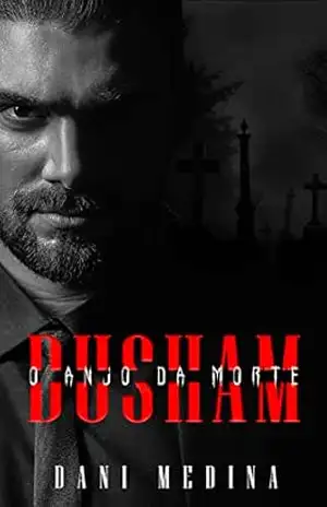 DUSHAM: O Anjo Da Morte (Série Anjos da Escuridão Livro 2) – DANI  MEDINA