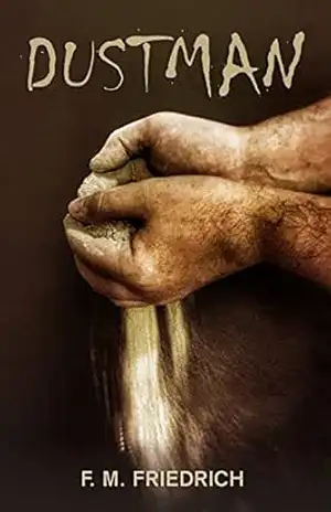 Dustman: O mundo depois das máquinas – F. M. Friedrich
