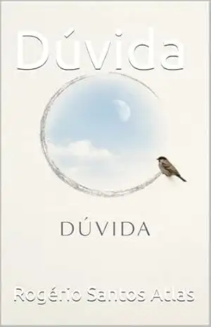Dúvida – Rogério Santos  Atlas