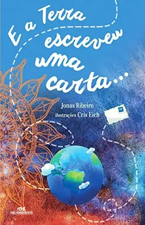 E a Terra escreveu uma carta… – Jonas Ribeiro