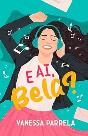 E aí Bela? – Vanessa Parrela