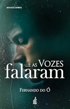 …E as vozes falaram – Fernando do Ó