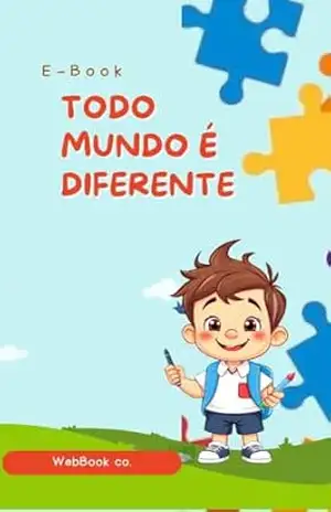 E–book Autismo Infantil – Todo Mundo é Diferente - WebBook Co.