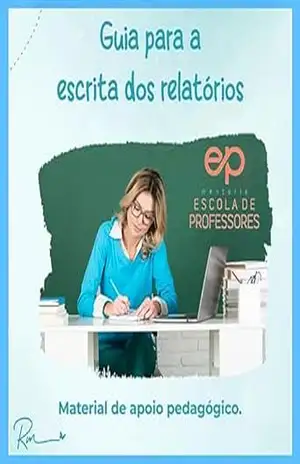 E–book: Guia para escrita dos relatórios: Educação Infantil – ROBERTA PEREZ MACHADO