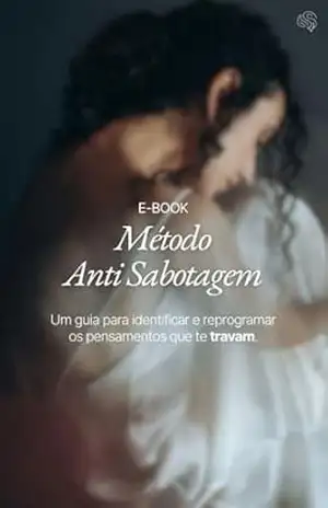 E–book Método Anti Sabotagem – Silmara Ferreira