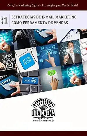E–mail–marketing como uma poderosa ferramenta de vendas – André Vinicius da Silva
