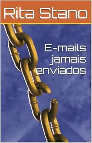 E–mails jamais enviados - Rita Stano