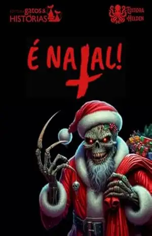 É NATAL!: Antologia especial de Fim de Ano (Antologias) – Editora Gatos e Histórias
