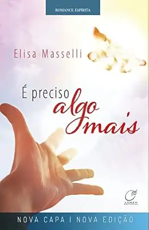 É preciso algo mais – Elisa Masselli