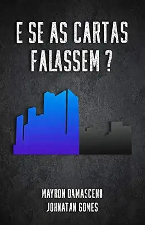 E se as cartas falassem? – Johnatan Gomes