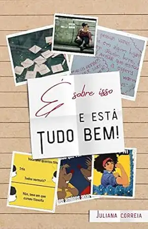 É sobre isso e está tudo bem - Juliana Correia