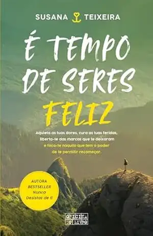 É Tempo de Seres Feliz – Susana Teixeira