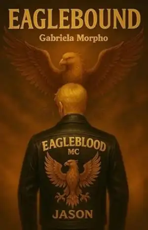 EAGLEBOUND – JASON (EAGLEBLOOD Livro 1) – Gabriela Morpho
