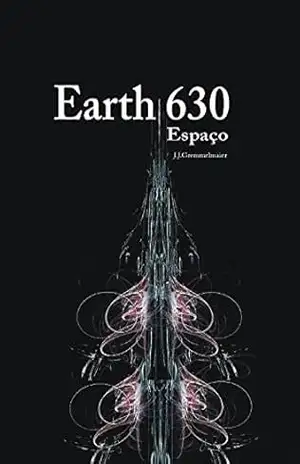 Earth 630: Espaço – João Jose Gremmelmaier