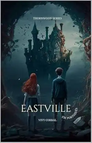 Eastville: versão Português (Thornwood Versão Português) – Vivy Corral