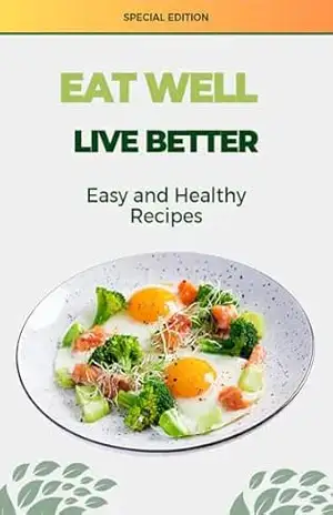Eat Well, Live Better – Edmilson Antonio